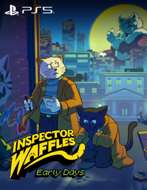 INSPECTOR WAFFLES EARLY DAYS - PS5