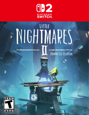 LITTLE NIGHTMARES II ENHANCED EDITION - SWITCH 2