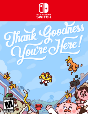 THANK GOODNESS YOU'RE HERE - SWITCH