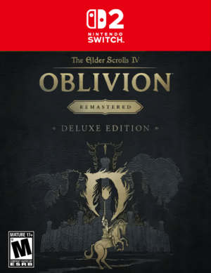 THE ELDER SCROLLS IV: OBLIVION REMASTERED - DELUXE EDITION - SWITCH 2