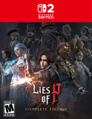 LIES OF P: COMPLETE EDITION - SWITCH 2